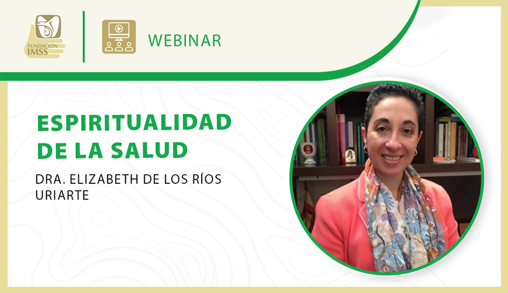 We reflect on the spiritual dimension of health at the IMSS Foundation
