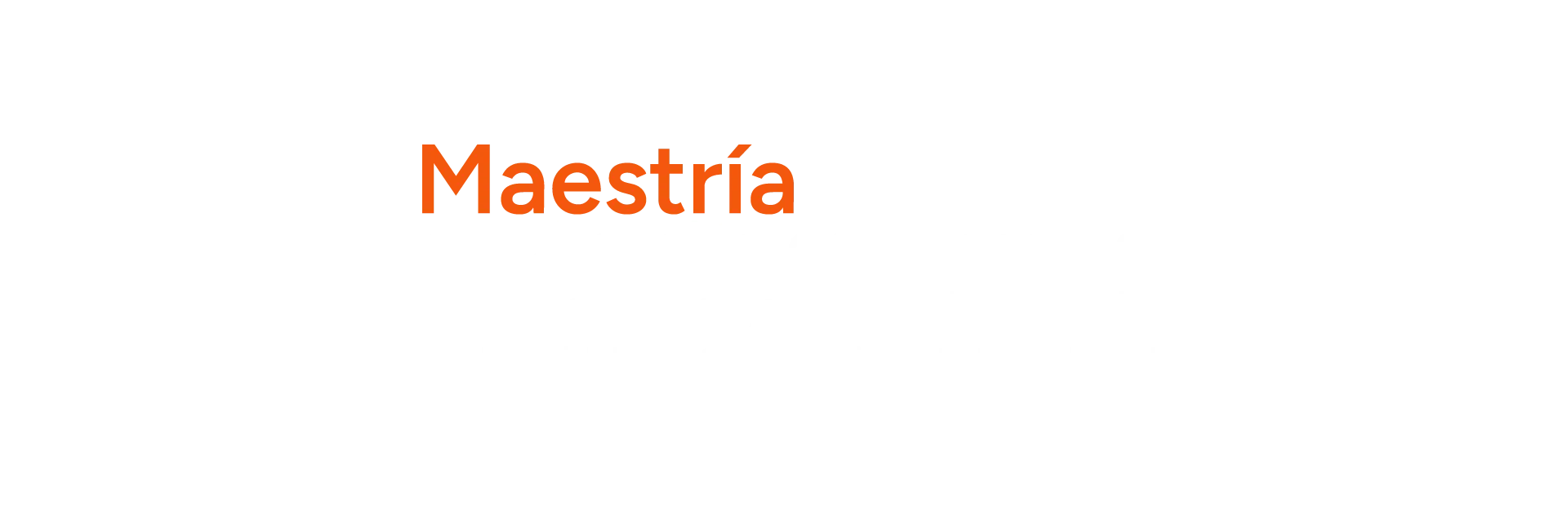 
<span>Maestrias y Especialidades</span>
