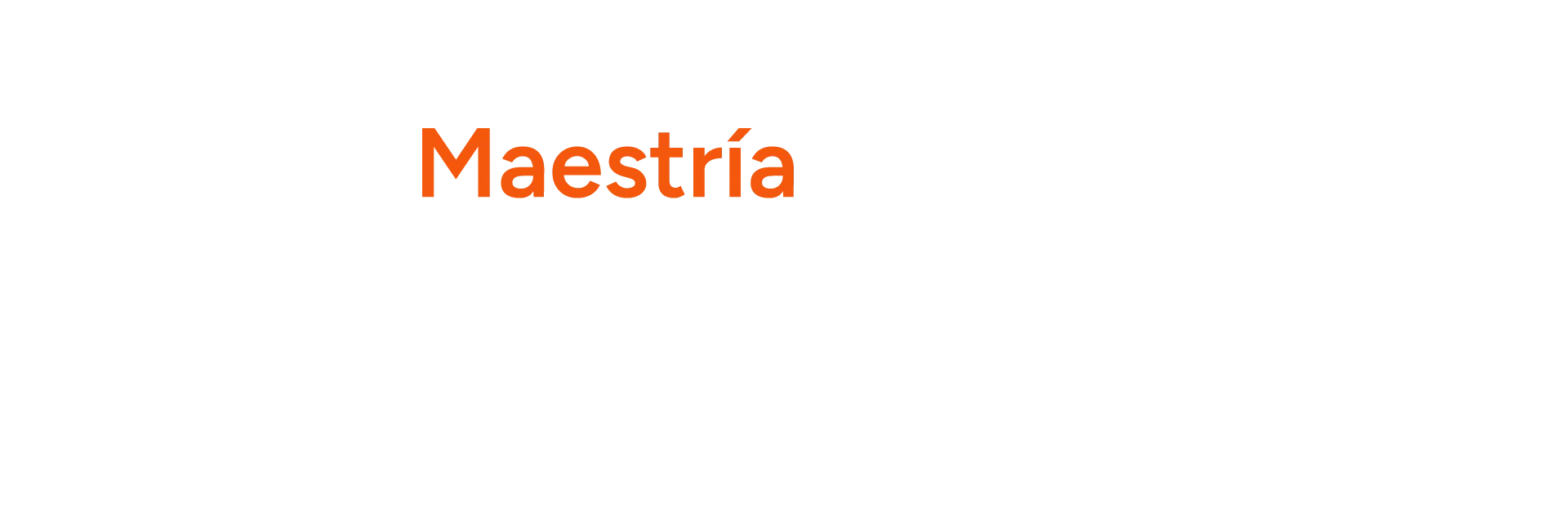 
<span>Maestrias y Especialidades</span>
