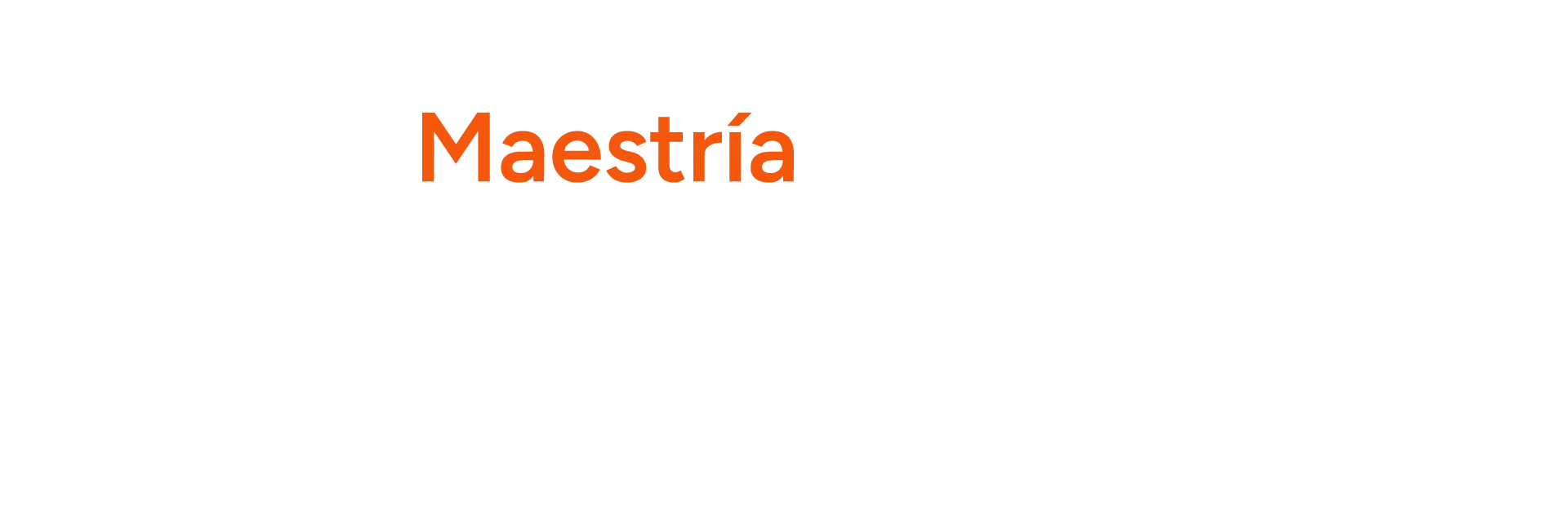 
<span>Maestrias y Especialidades</span>
